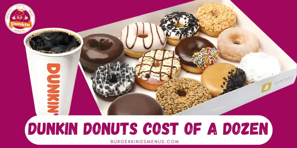 Dunkin Donuts Cost of a Dozen