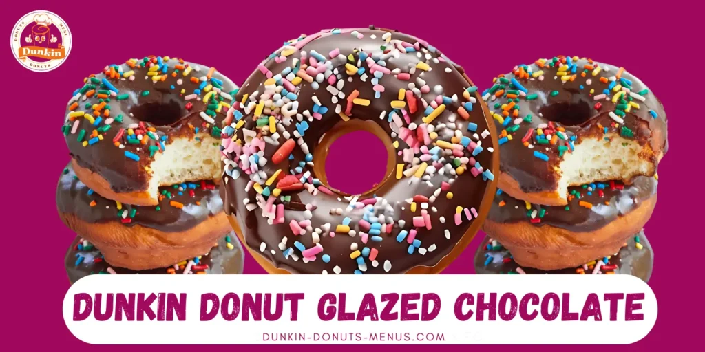 Dunkin Donut Glazed Chocolate