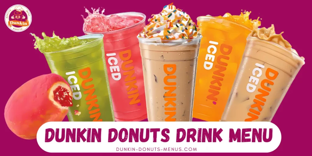 Dunkin Donuts Drink Menu