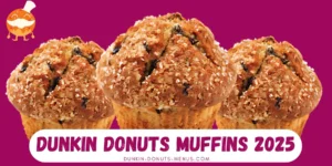 Dunkin Donuts Muffins