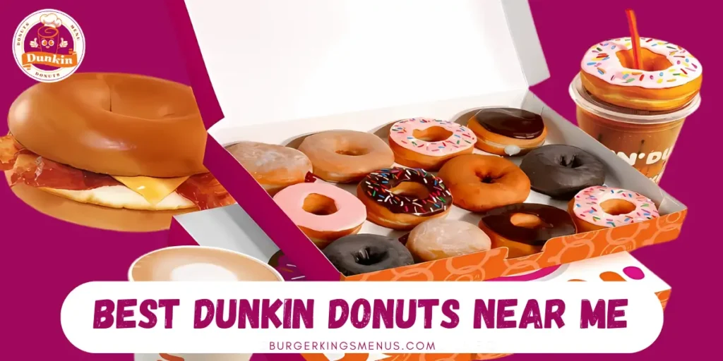 Dunkin Donuts Near Me