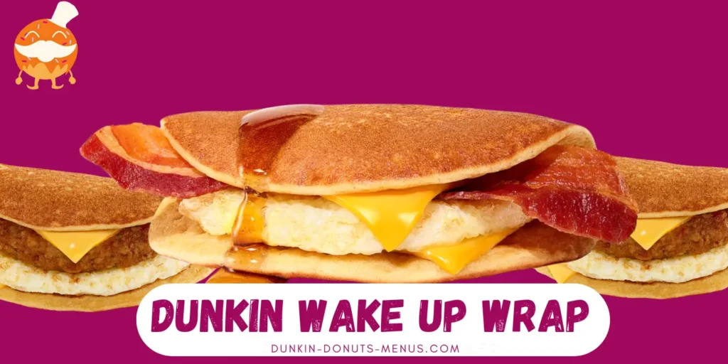 Dunkin Wake Up Wrap