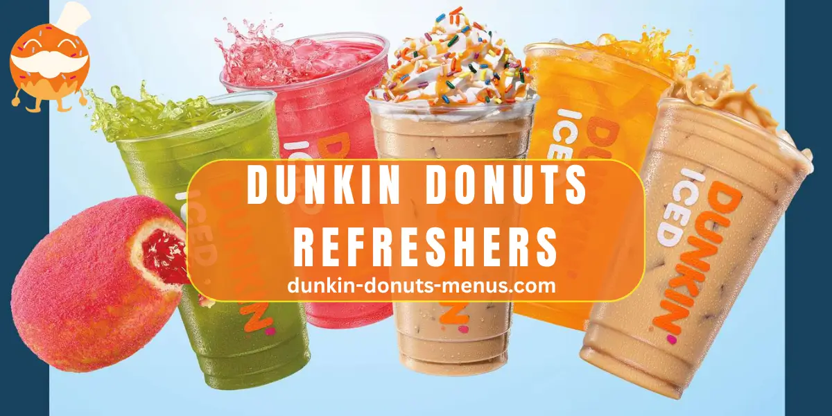 DUNKIN DONUTS REFRESHERS